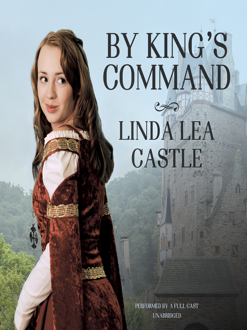 Title details for By King's Command by Linda Lea Castle - Available